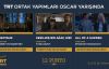 TRT Ortak Yapımı Üç Film Oscar Adayı Oldu